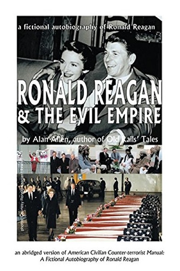 I designed the cover and wrote the book, Ronald Reagan & The Evil Empire