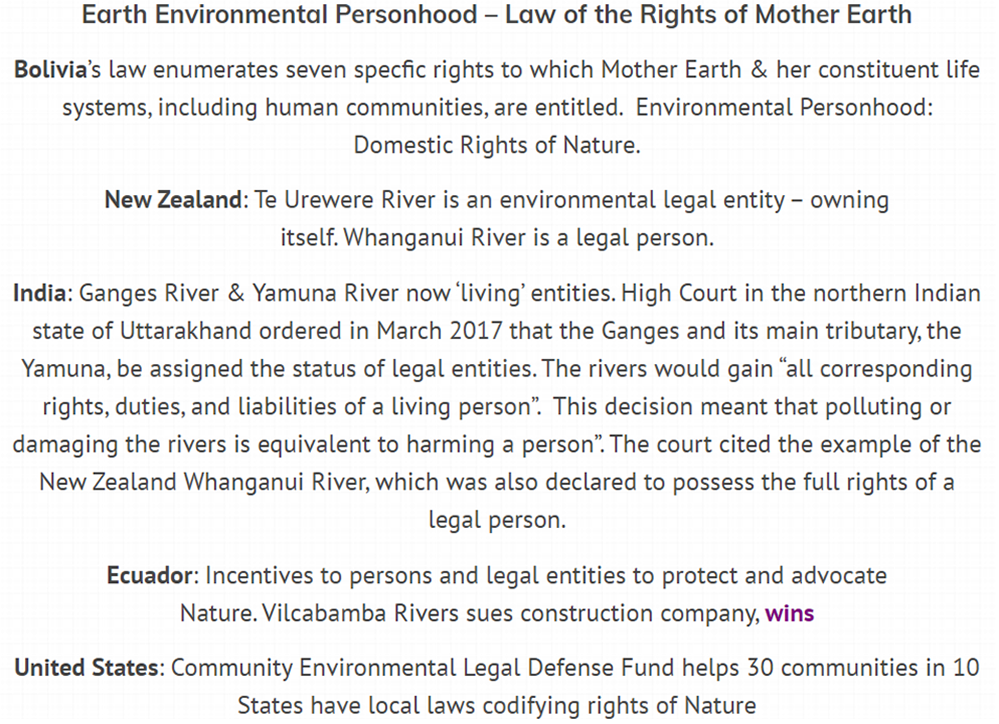 Now Mother Nature and Mother Earth can  each be legally recognized as a person with the rights of a person ...just as a corporation has personhood ,,, with the right to sue polluters