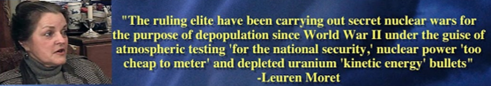 In an exclusive ExopoliticsTV interview by Alfred Lambremont Webre released May 9, 2011, independent scientist Leuren Moret has stated that the Fukushima HAARP tectonic nuclear attack was done by an international racketeering war crimes network within the U.S. Central Intelligence Agency (CIA), Department of Energy (DOE), and BP (British Petroleum) on behalf of City of London bankers.